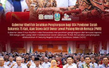 Setetes Darah Sejuta Harapan, Gubernur Khofifah Dorong Generasi Muda Aktif Donor Darah Melalui PMR