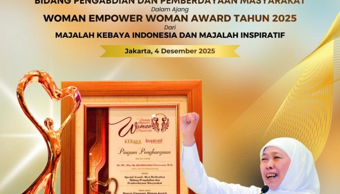 Gubernur Khofifah Diganjar Woman Empower Award 2025 atas Komitmen Pemberdayaan Perempuan Jawa Timur