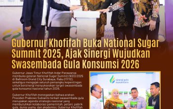 Gubernur Khofifah Ajak Sinergi Nasional di National Sugar Summit 2025 untuk Wujudkan Swasembada Gula Konsumsi Tahun 2026