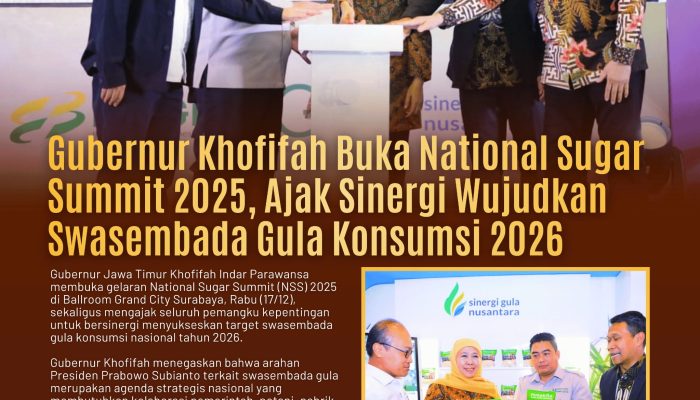 Gubernur Khofifah Ajak Sinergi Nasional di National Sugar Summit 2025 untuk Wujudkan Swasembada Gula Konsumsi Tahun 2026