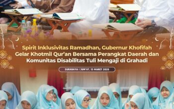 Gubernur Khofifah Perkuat Spirit Inklusivitas Ramadhan Lewat Khotmil Qur’an di Grahadi