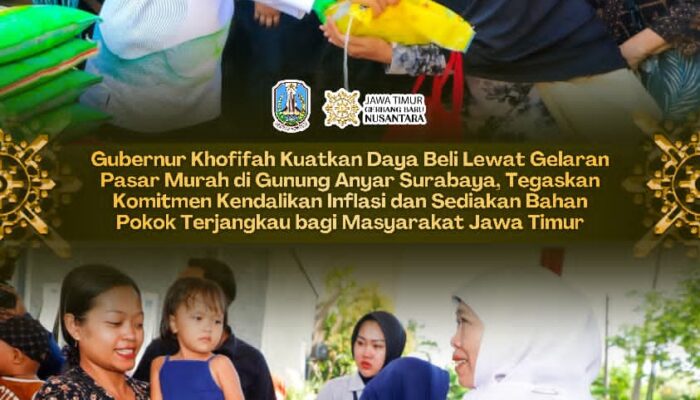 Pasar Murah Pemprov Jatim Jadi Upaya Nyata Gubernur Khofifah Menjaga Daya Beli Masyarakat di Tengah Fluktuasi Harga