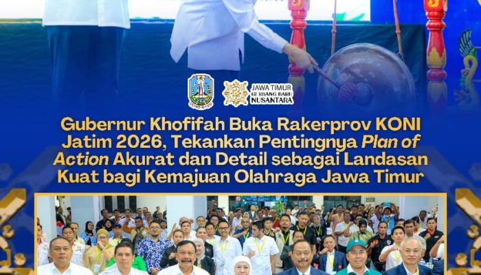 Gubernur Khofifah Sebut PORPROV Bukan Sekadar Kompetisi, tetapi Instrumen Strategis Mencetak Atlet Berprestasi dan Menggerakkan Ekonomi Daerah