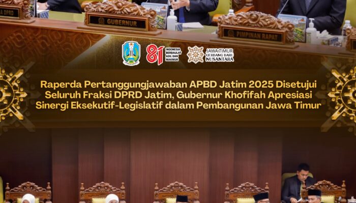 Raperda Pertanggungjawaban APBD Jatim 2025 Disetujui, Gubernur Khofifah Apresiasi Sinergi Eksekutif dan DPRD