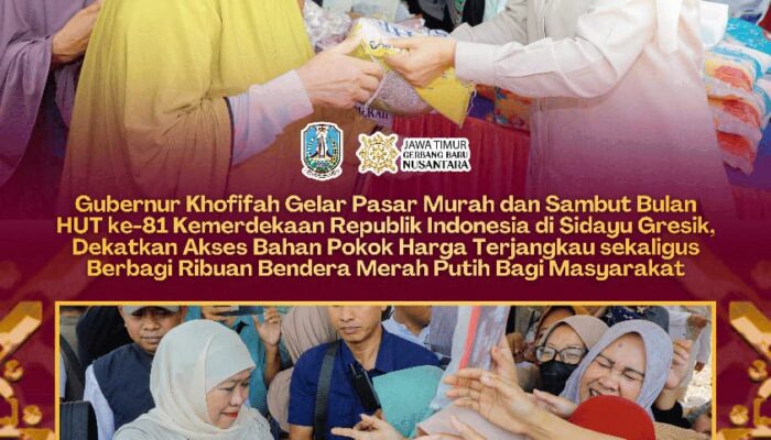 Pasar Murah dan Ribuan Bendera Merah Putih, Gubernur Khofifah Hadirkan Semangat Kemerdekaan Sekaligus Jaga Daya Beli