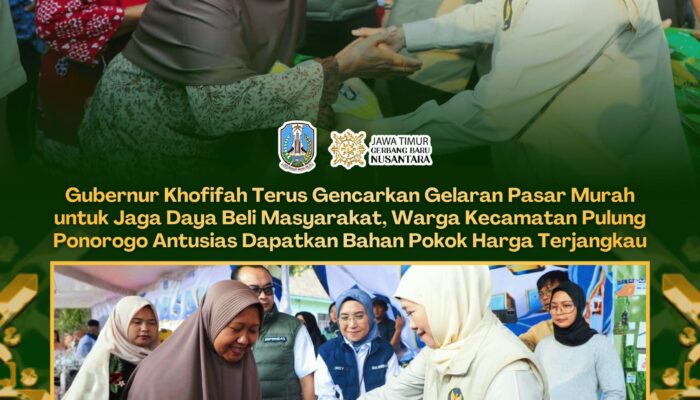 Gubernur Khofifah: Pasar Murah Terus Diperluas agar Semakin Banyak Masyarakat Mendapat Akses Pangan Terjangkau