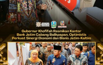 Resmikan Kantor Bank Jatim di Balikpapan, Khofifah Dorong Konsorsium untuk Garap Potensi Investasi Berskala Besar
